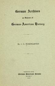 Cover of: German archives as sources of German-American history