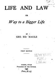Cover of: Life and law | George Edmond Maule