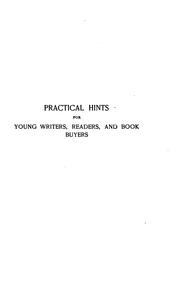 Cover of: Practical hints for young writers, readers and book buyers