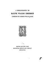 A bibliography of Ralph Waldo Emerson by George Willis Cooke