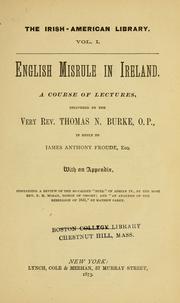 English misrule in Ireland by Thomas N. Burke