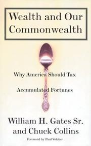 Cover of: Wealth and Our Commonwealth | William H. Gates