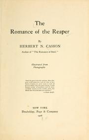 Cover of: The romance of the reaper by Herbert Newton Casson