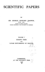 Cover of: Scientific papers by Sir George Howard Darwin