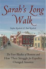 Sarah's long walk by Stephen Kendrick