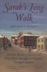 Cover of: Sarah's Long Walk: The Free Blacks of Boston and How Their Struggle for Equality Changed America