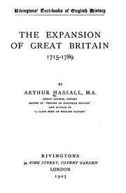 Cover of: The expansion of Great Britain, 1715-1789 by Arthur Hassall
