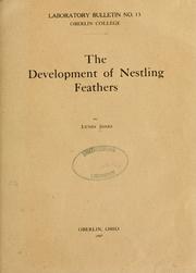 Cover of: The development of nestling feathers