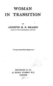 Cover of: Woman in transition | Annette M. B. Meakin