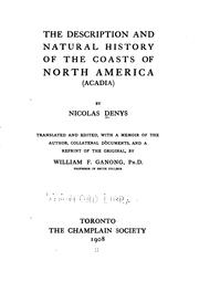 Cover of: The description and natural history of the coasts of North America (Acadia) | Nicolas Denys