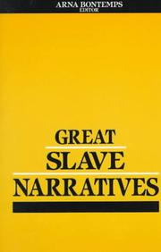 Cover of: Great Slave Narratives by Arna Wendell Bontemps