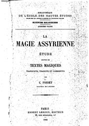 Cover of: La magie assyrienne: étude suivie de textes magiques