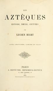 Cover of: Les Aztèques by Biart, Lucien, Biart, Lucien