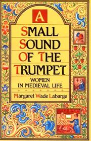 Cover of: A Small Sound of the Trumpet by Margaret Wade Labarge