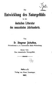 Cover of: Die Entwicklung des Naturgefühls in der deutschen Litteratur des neunzehnten Jahrhunderts.