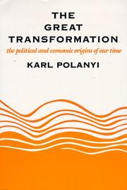 Cover of: The Great Transformation: The Political and Economic Origins of Our Time