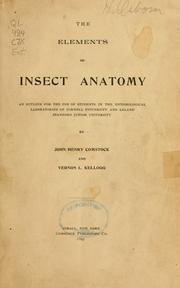 Cover of: The elements of insect anatomy by John Henry Comstock