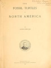 Cover of: The fossil turtles of North America by Oliver Perry Hay