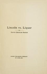 Lincoln vs. liquor by David Charles Baker