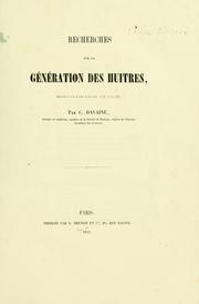 Cover of: Recherches sur la génération des huîtres ... by Casimir-Joseph Davaine