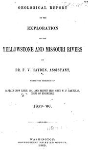 Cover of: Geological report of the exploration of the Yellowstone and Missouri Rivers