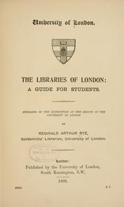 Cover of: The libraries of London by University of London