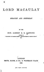 Cover of: Lord Macaulay, essayist and historian by Albert Stratford George Canning