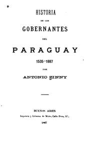 Cover of: Historia de los gobernantes del Paraguay, 1535-1887