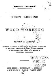 Cover of: Manual training : first lessons in wood-working