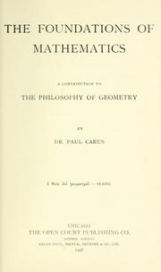 Cover of: The foundations of mathematics: a contribution to the philosophy of geometry