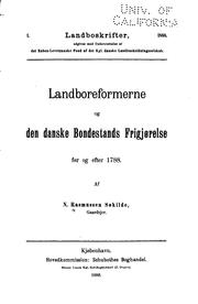 Landboreformerne og den danske bondestands frigjørelse før og efter 1788 by Niels Rasmussen Søkilde
