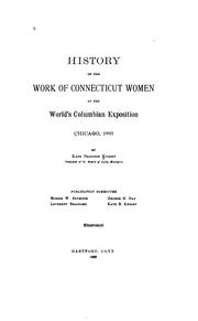 History of the work of Connecticut women at the World's Columbian Exposition, Chicago, 1893 by Kate Brannon Knight