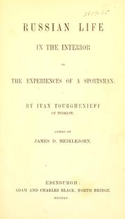 Cover of: Russian life in the interior by Ivan Sergeevich Turgenev