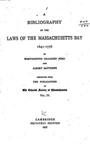 Cover of: A bibliography of the laws of the Massachusetts bay | Worthington Chauncey Ford