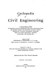 Cover of: Cyclopedia of civil engineering: a general reference work on surveying, railroad engineering, structural engineering, roofs and bridges, masonry and reinforced concrete, highway construction, hydraulic engineering, irrigation, river and harbor improvement, municipal engineering, cost analysis, etc.