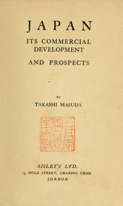 Cover of: Japan; its commercial development and prospects