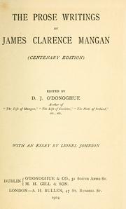 Cover of: The prose writings of James Clarence Mangan. by James Clarence Mangan