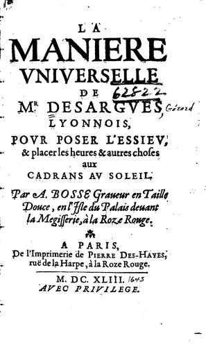 La manière vniverselle de Mr. Desargves, Lyonnois by Gérard Desargues