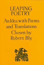 Cover of: LEAPING POETRY AN IDEA WITH POEMS AND TRANSLATIONS