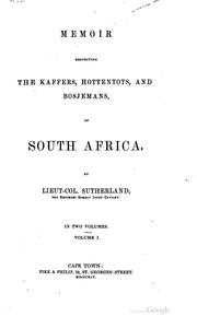 Cover of: Memoir respecting the Kaffers, Hottentots, and Bosjemans, of South Africa.