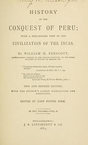 Cover of: History of the conquest of Peru by William Hickling Prescott, William Hickling Prescott