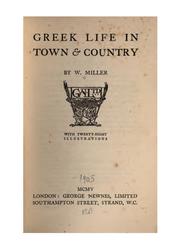 Cover of: Greek life in town & country by Miller, William