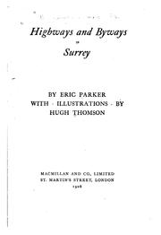 Cover of: Highways and byways in Surrey by Parker, Eric