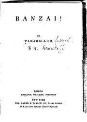 Cover of: Banzai! by Ferdinand Heinrich Grautoff
