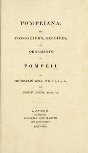 Cover of: Pompeiana: the topography, edifices, and ornaments of Pompeii