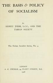Cover of: The basis and policy of socialism by Sidney Webb