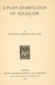 Cover of: Present-day socialism, and the problem of the unemployed: a criticism of the platform proposals of the moderate socialists; together with some suggestions for a constructive scheme of reform