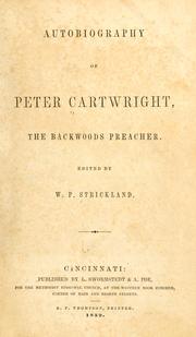 Cover of: Autobiography of Peter Cartwright: the backwoods preacher.
