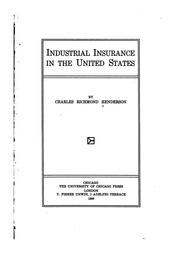 Cover of: Industrial insurance in the United States by Charles Richmond Henderson