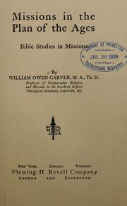 Cover of: Missions in the plan of the ages by William Owen Carver